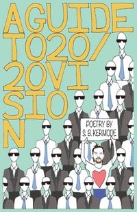 bokomslag A Guide to 20/20 Vision