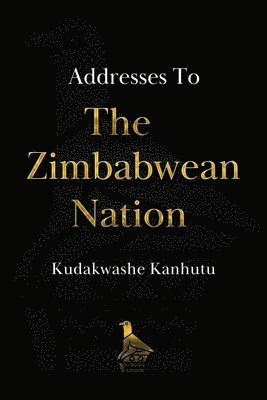 Addresses To The Zimbabwean Nation 1