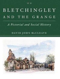 bokomslag Bletchingley and the Grange