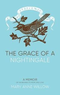 bokomslag The Grace of a Nightingale
