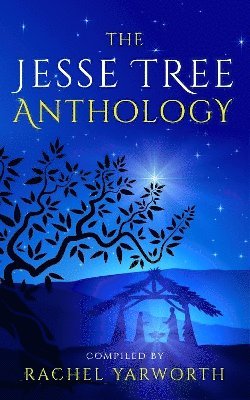 bokomslag The Jesse Tree Anthology