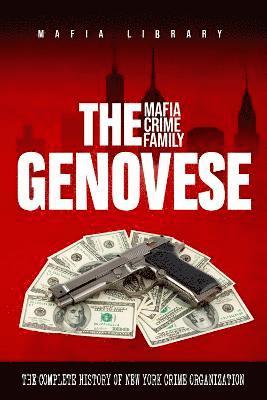 Genovese Mafia Crime Family