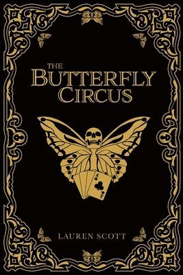Lauren Scott - Butterfly Circus, Häftad. Tillgänglighet: Tillfälligt slut