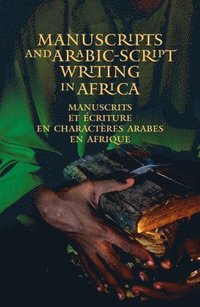 bokomslag Manuscripts and Arabic-script writing in Africa