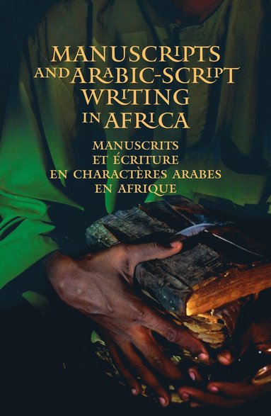 bokomslag Manuscripts and Arabic-script writing in Africa