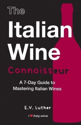 The Italian Wine Connoisseur 1