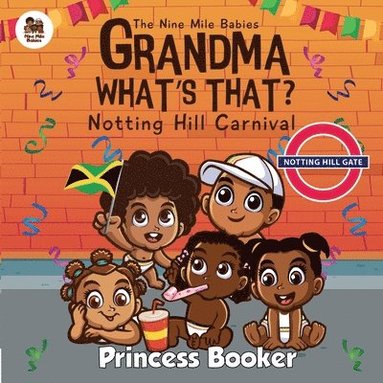bokomslag Grandma What's That? Notting Hill Carnival