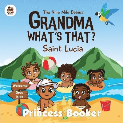 Grandma What's That? Saint Lucia 1