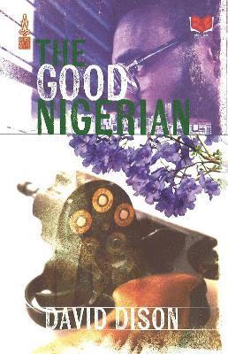 David Dison - Good Nigerian, Häftad. Tillgänglighet: Lägg i varukorg