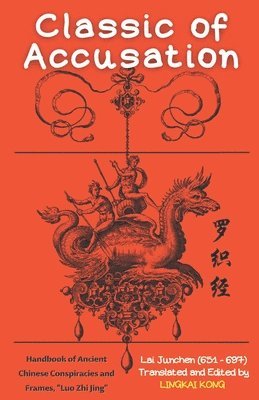 Lingkai Kong, Lai Junchen - Classic of Accusation, Häftad