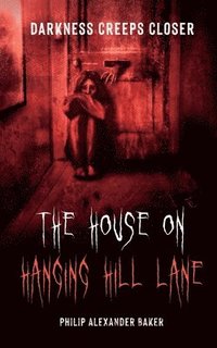 bokomslag The House on Hanging Hill Lane