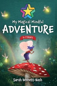 bokomslag My Magical Mindful Adventure