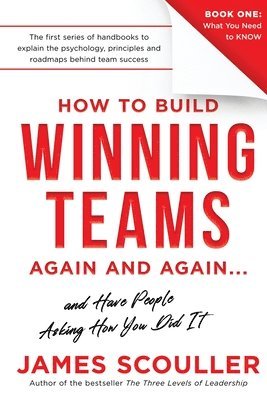 How To Build Winning Teams Again And Again 1