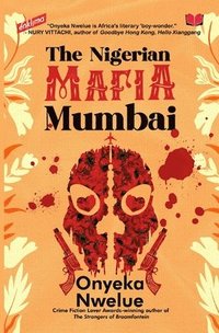 bokomslag The Nigerian Mafia Mumbai