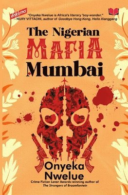 The Nigerian Mafia Mumbai 1