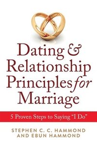 bokomslag Dating & Relationship Principles for Marriage