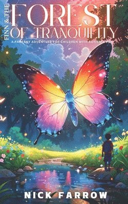 Finn and the Forest of Tranquility