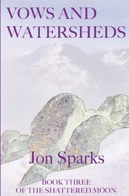 bokomslag Vows and Watersheds