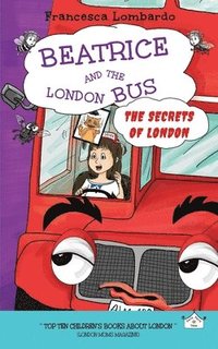 bokomslag Beatrice and the London Bus - The secrets of London