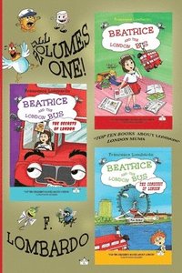 bokomslag Beatrice and the London Bus Books (All in one edition vol. 1,2,3)