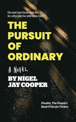 Nigel Jay Cooper - Pursuit of Ordinary, Häftad