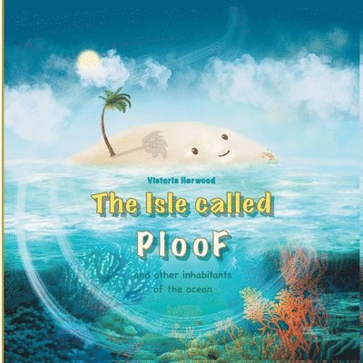 Viktoriia Harwood, Victoria Harwood - Isle called Ploof, Häftad