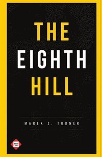 bokomslag The Eighth Hill