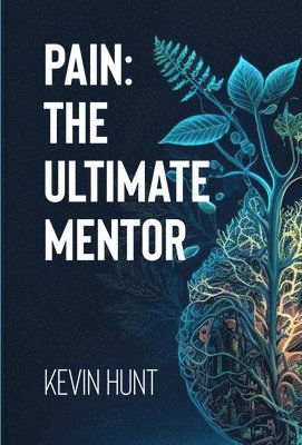 Pain: The Ultimate Mentor 1