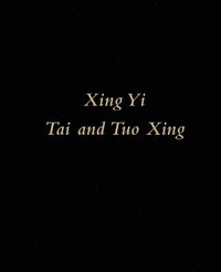 bokomslag Xing Yi Tai and Tuo Xing