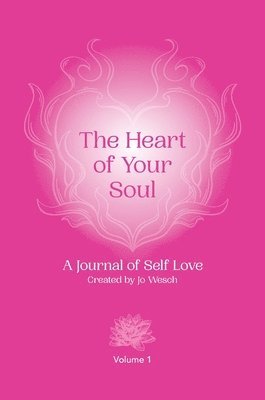 bokomslag The Heart of Your Soul: 1