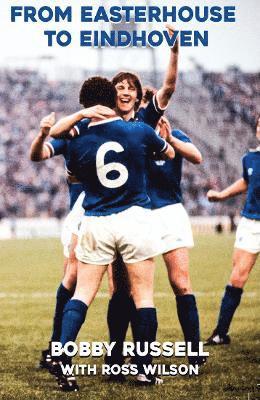 From Easterhouse to Eindhoven