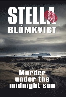 Stella Blomkvist - Murder Under the Midnight Sun, Häftad