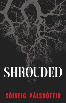 Solveig Palsdottir - Shrouded, Häftad
