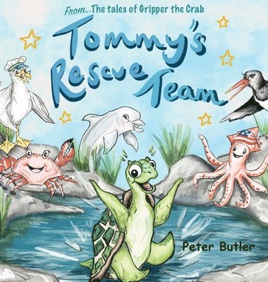 Peter Butler - Tommy's Rescue Team, Inbunden