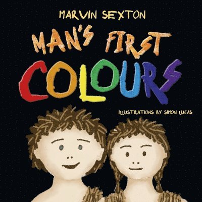 Man's First Colours
