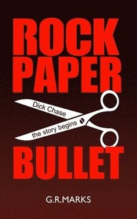 bokomslag Rock Paper Scissors Bullet