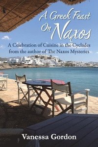 bokomslag A Greek Feast on Naxos