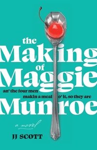 bokomslag Making of Maggie Munroe