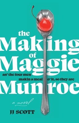 JJ Scott, Jj Scott - Making of Maggie Munroe, Häftad