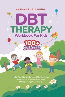 DBT Therapy Workbook for Kids 1