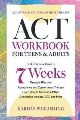 bokomslag ACT Workbook for Teens & Adults