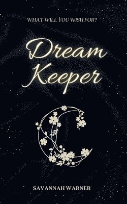 Dream Keeper 1