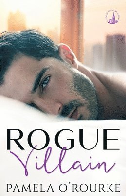 Pamela O'Rourke - Rogue Villain, Häftad