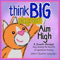bokomslag Think Big Playroom: Aim High