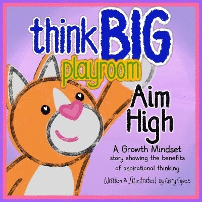 Think Big Playroom: Aim High 1