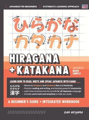 bokomslag Learning Hiragana and Katakana - Beginner's Guide and Integrated Workbook Learn how to Read, Write and Speak Japanese