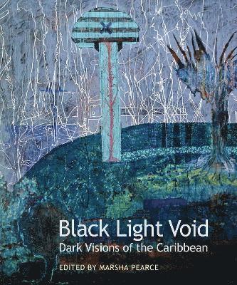 Marsha Pearce - Black Light Void, Häftad