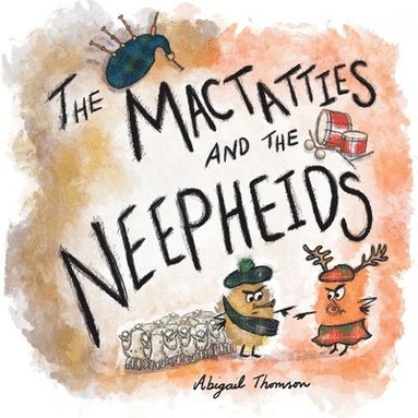 bokomslag MacTatties and the Neepheids