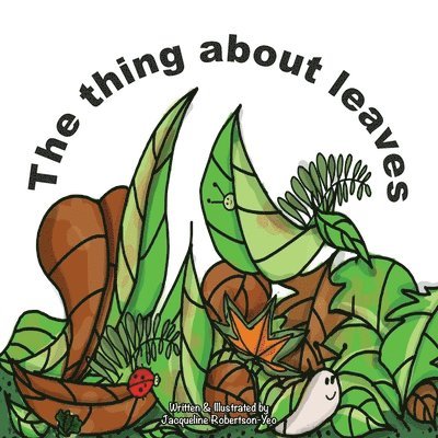 The thing about leaves 1