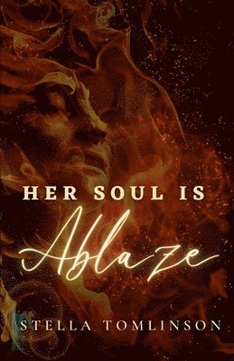 bokomslag Her Soul Is Ablaze: A companion for your midlife awakening
